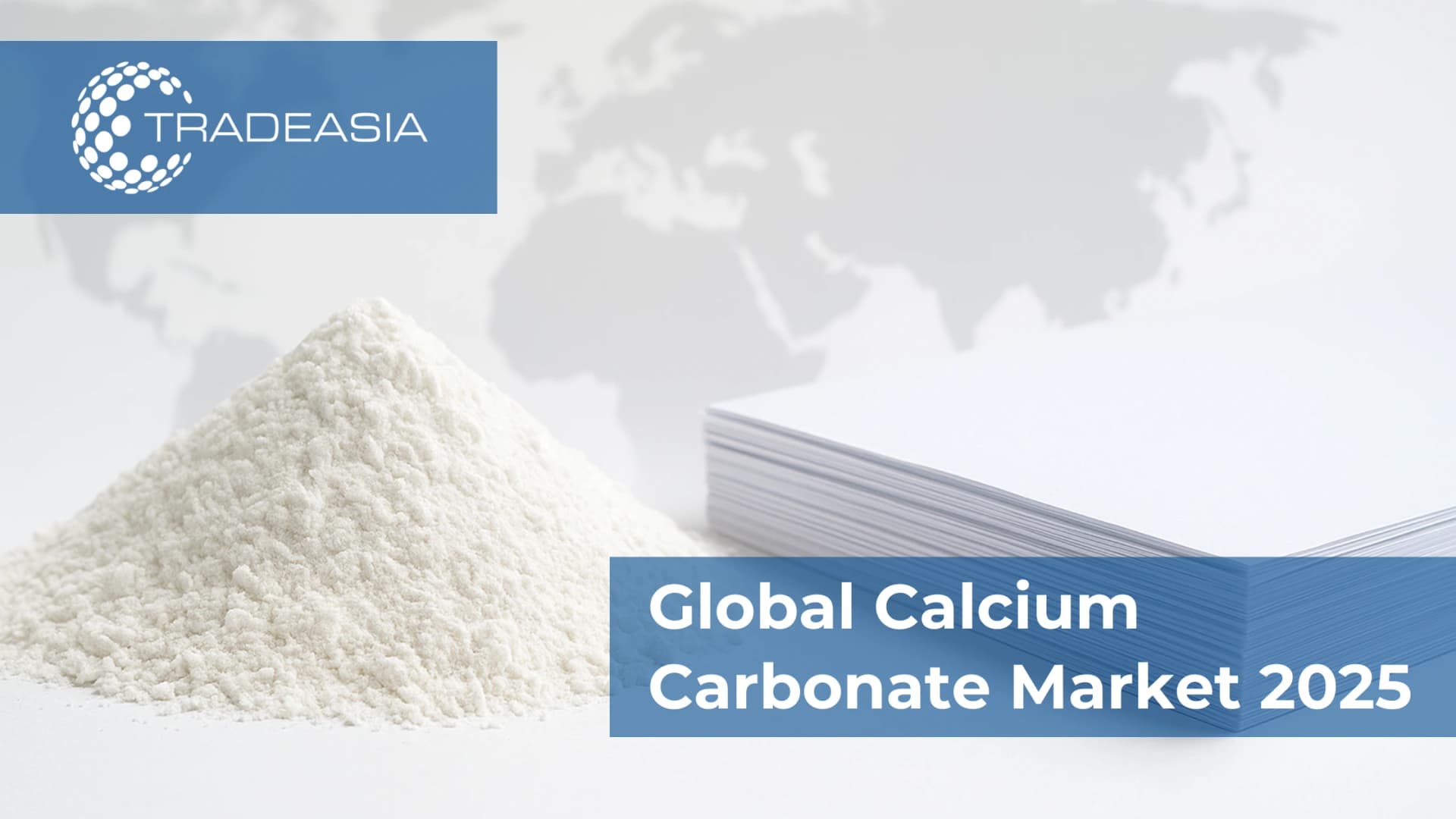 Global Calcium Carbonate Market Trends in the Paper Industry 2025