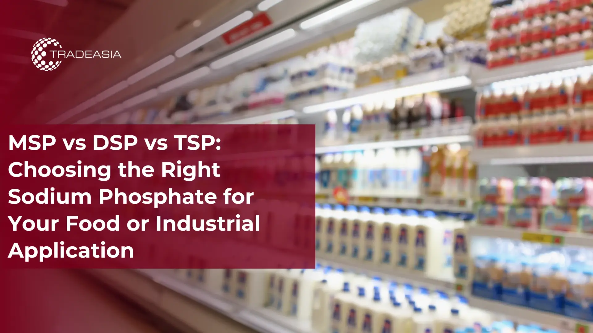 MSP 与 DSP 与 TSP:选择正确的磷酸钠